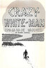 Original cover illustration for Crazy White Man by William Lackey.     Cover of the book Crazy White Man